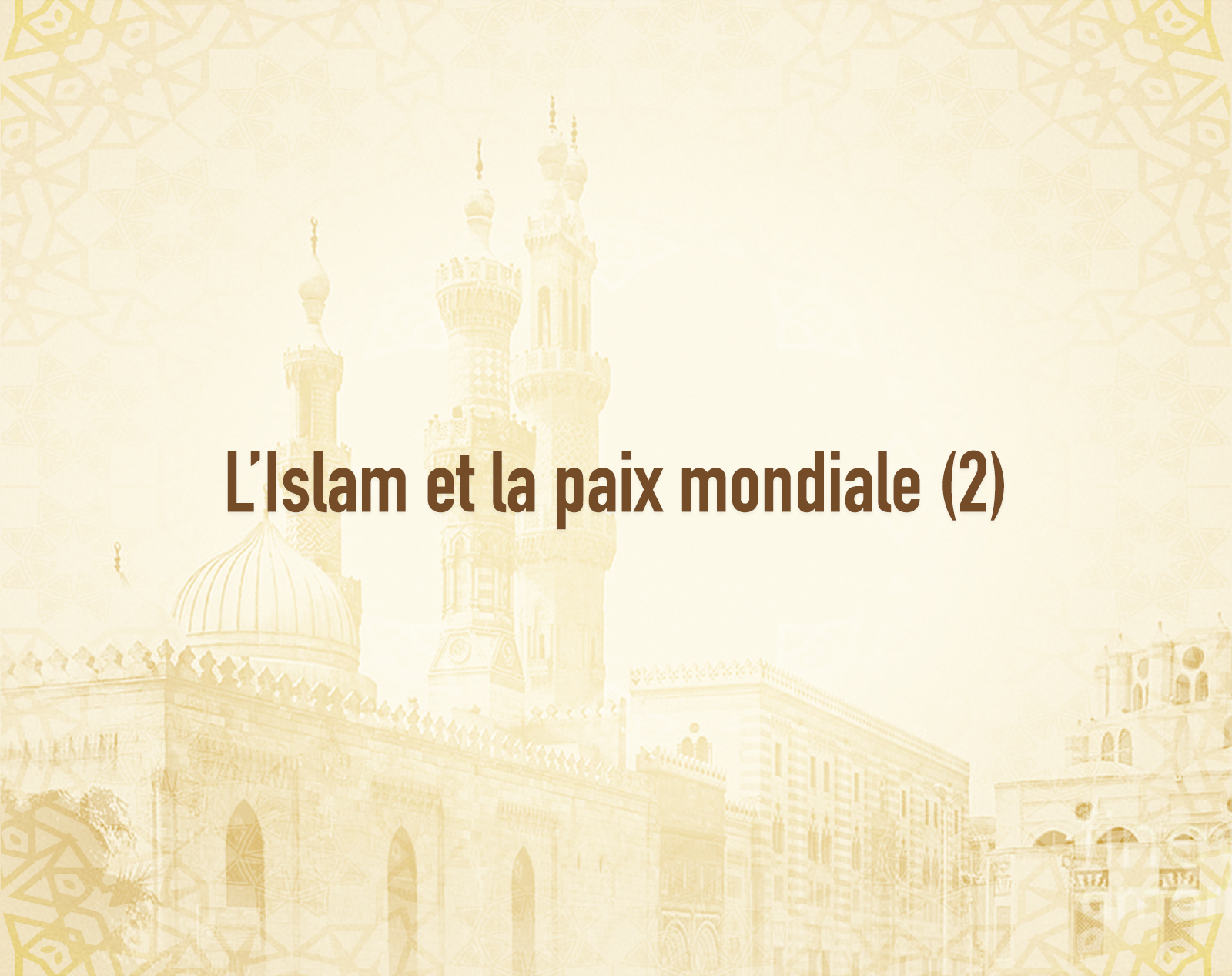 L’Islam et la paix mondiale (2).jpg