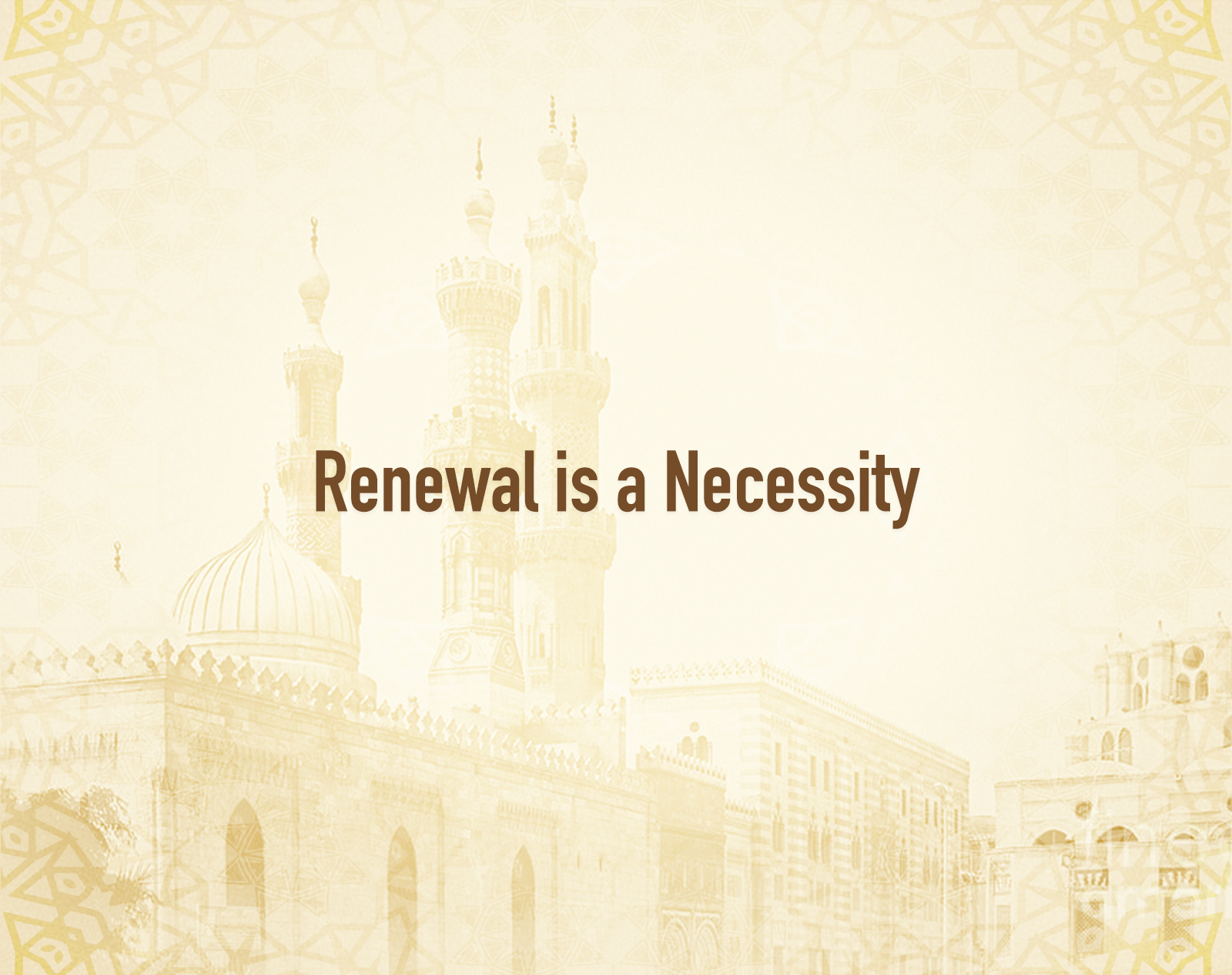 Renewal is a Necessity.jpg